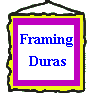 Framing Duras